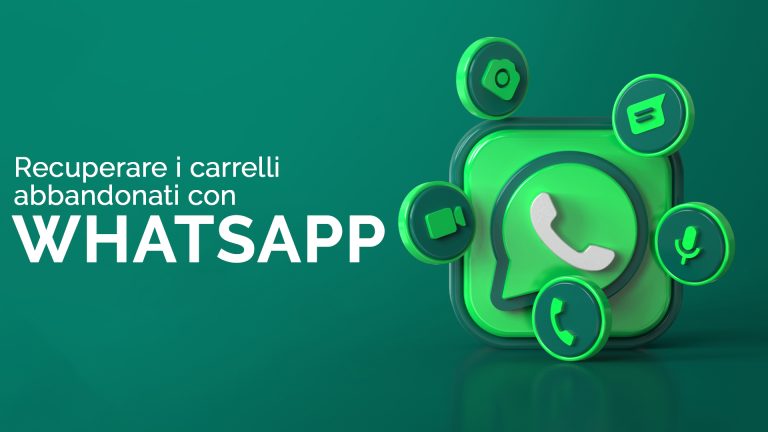 recuperare-carrelli-abbandonati-con-whatsapp