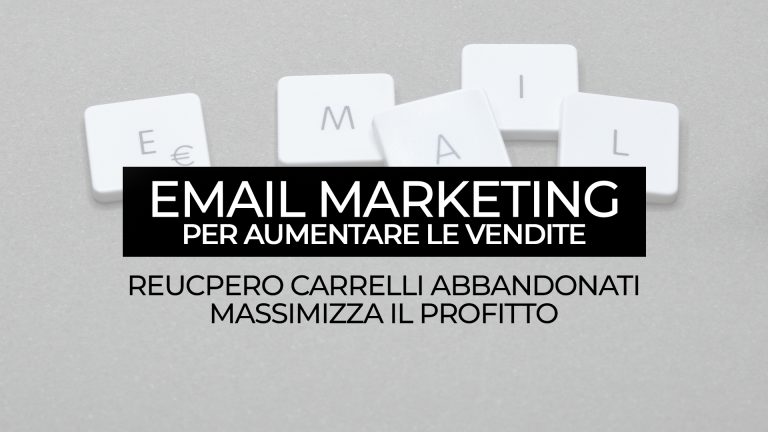 email marketing per aumentare vendite ecommerce