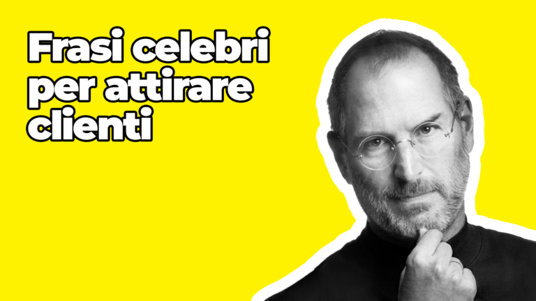 frasi celebri per attirare clienti